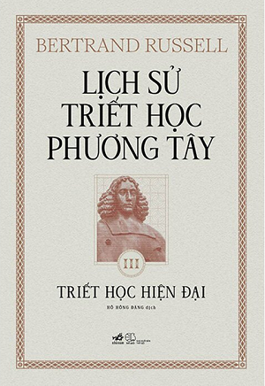 Lịch Sử Triết Học Phương Tây - Tập 3: Triết Học Hiện Đại - Bertrand Russell