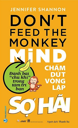 Chấm Dứt Vòng Lặp Sợ Hãi - Jennifer Shannon