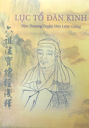 Lục Tổ Đàn Kinh - Hòa Thượng Tuyên Hóa