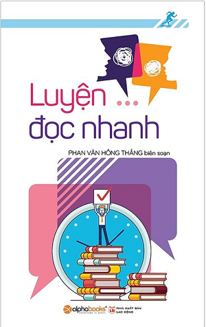 Luyện Đọc Nhanh (Tái Bản 2023) - Phan Văn Hồng Thắng