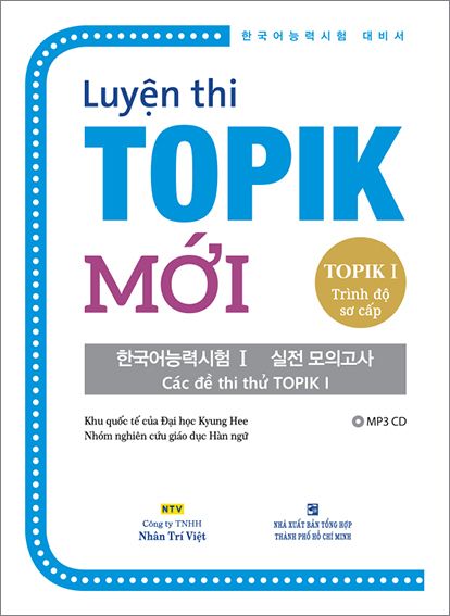 Luyện thi TOPIK Mới – TOPIK I Trình độ sơ cấp
