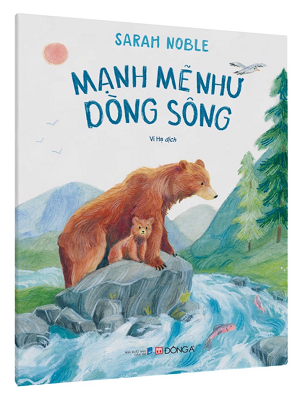 Mạnh mẽ như dòng sông