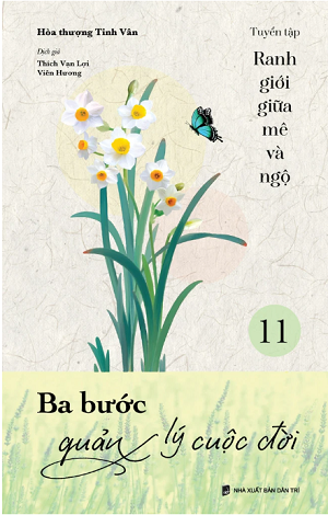 Ba bước quản lý cuộc đời - Ranh giới giữa mê và ngộ tập 11
