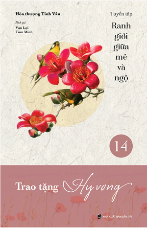 Trao tặng hy vọng - Ranh giới giữa mê và ngộ tập 14