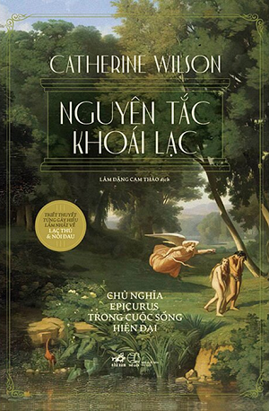 Nguyên Tắc Khoái Lạc - Catherine Wilson