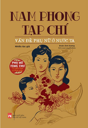 Nam Phong Tạp Chí - Vấn Đề Phụ Nữ Ở Nước Ta - Nhiều Tác Giả