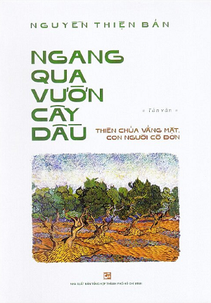 Ngang Qua Vườn Cây Dầu - Nguyễn Thiện Bản