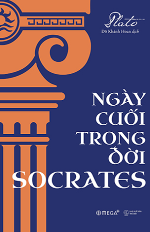 Ngày Cuối Trong Đời Socrates - Tái bản 2018