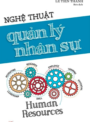 NGHỆ THUẬT QUẢN LÝ NHÂN SỰ