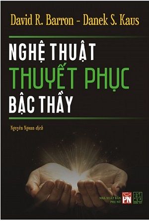 Nghệ Thuật Thuyết Phục Bậc Thầy