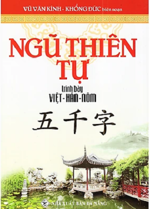 Ngũ Thiên Tự - Trình Bày Việt - Hán - Nôm
