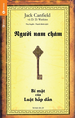 Người Nam Châm - Bí Mật Của Luật Hấp Dẫn - Tái bản 2022