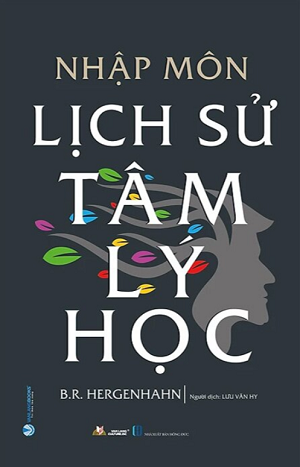 Nhập Môn Lịch Sử Tâm Lý Học - B. R. Hergenhahn