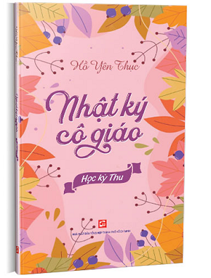 Nhật ký cô giáo - Học kỳ thu