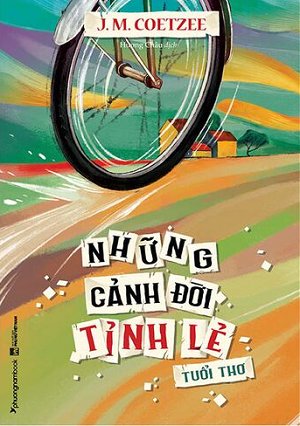 Những Cảnh Đời Tỉnh Lẻ - Tuổi Thơ