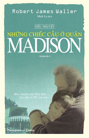 Những Chiếc Cầu Ở Quận Madison (Tái bản 2022)