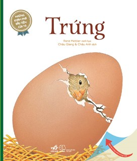 Những khám phá đầu tiên của tớ: Trứng