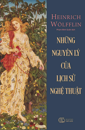 NHỮNG NGUYÊN LÝ CỦA LỊCH SỬ NGHỆ THUẬT