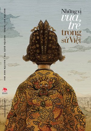 Những Vị Vua Trẻ Trong Sử Việt