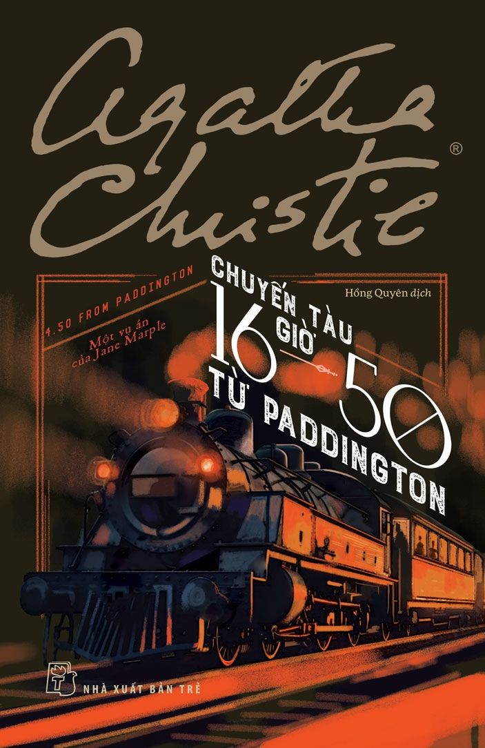 Chuyến Tàu 16 Giờ 50 Từ Paddington: Một Vụ Án Của Jane Marple - Agatha Christie