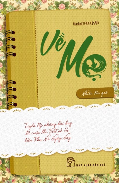 GIA ĐÌNH THẾ HỆ MỚI - VỀ MẸ