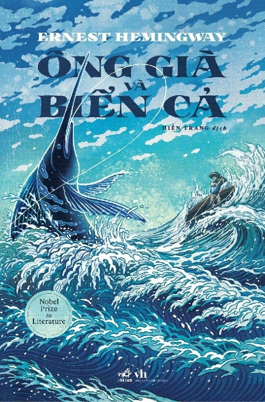 Ông Già Và Biển Cả (Tái Bản 2024) - Ernest Hemingway