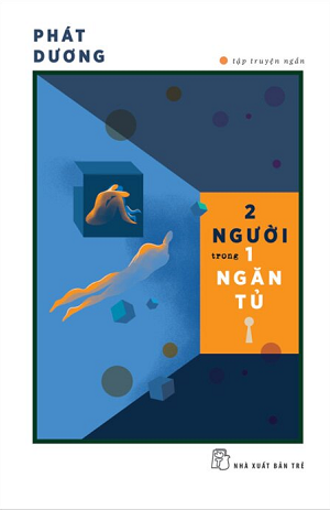 2 Người Trong 1 Ngăn Tủ - Phát Dương