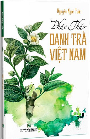 Phác Thảo Danh Trà Việt Nam