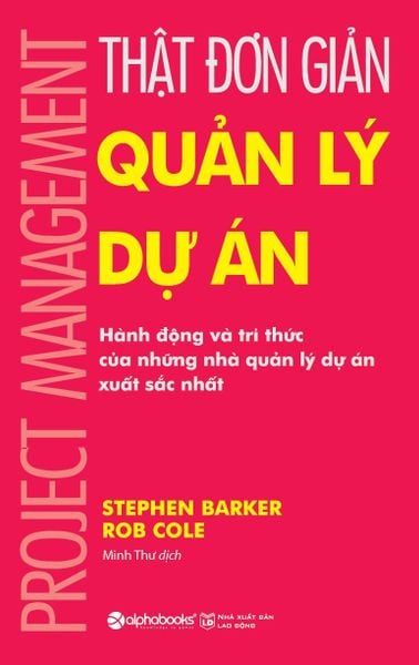 THẬT ĐƠN GIẢN QUẢN LÝ DỰ ÁN