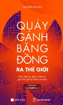 Quảy Gánh Băng Đồng Ra Thế Giới - Tái bản 2018