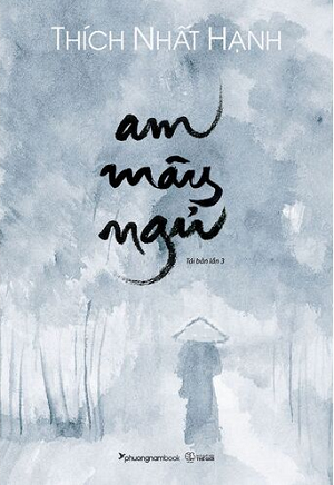 Am Mây Ngủ (Tái bản 2023) - Thích Nhất Hạnh