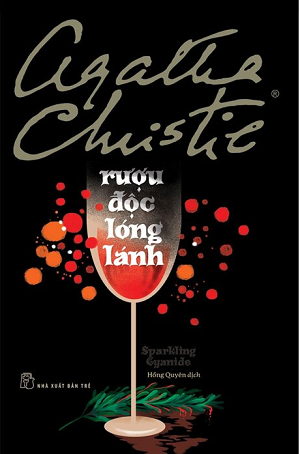 Rượu Độc Lóng Lánh - Agatha Christie