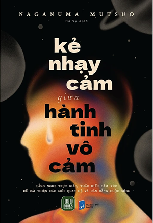 Kẻ Nhạy Cảm Giữa Hành Tinh Vô Cảm - Naganuma Mutsuo