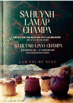 Sa Huỳnh – Lâm Ấp – Chăm Pa