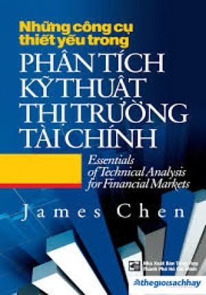 NHỮNG CÔNG CỤ THIẾT YẾU TRONG PHÂN TÍCH KỸ THUẬT THỊ TRƯỜNG TÀI CHÍNH