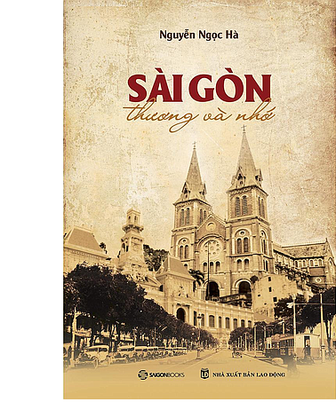 Sài gòn thương và nhớ