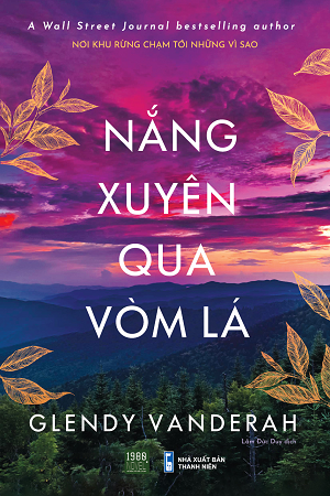 NẮNG XUYÊN QUA VÒM LÁ - Glendy Vanderah