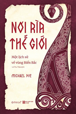 Nơi Rìa Thế Giới - Michael Pye