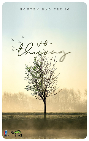 Vô thường - Nguyễn Bảo Trung - 2022