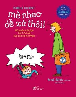 MÈ NHEO DỄ XỬ THÔI