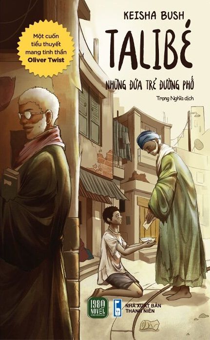 Talibé: Những Đứa Trẻ Đường Phố - Keisha Bush