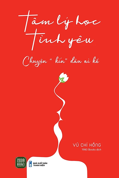 Tâm Lý Học Tình Yêu - Vũ Chí Hồng