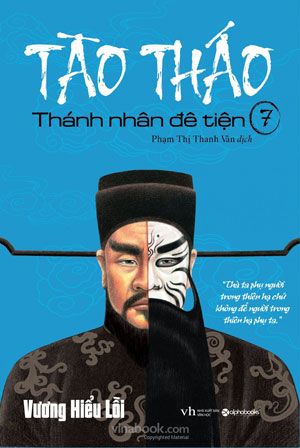 Tào Tháo - Thánh Nhân Đê Tiện (Tập 7)