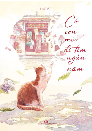 Có Con Mèo Đi Tìm Ngàn Năm - Chanh30