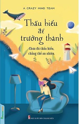 Thấu Hiểu Để Trưởng Thành