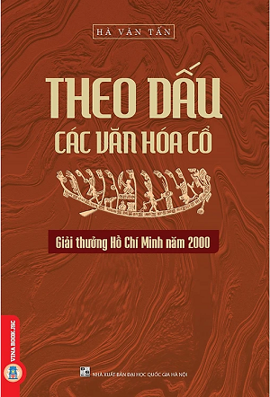 Theo Dấu Các Văn Hóa Cổ - Hà Văn Tấn