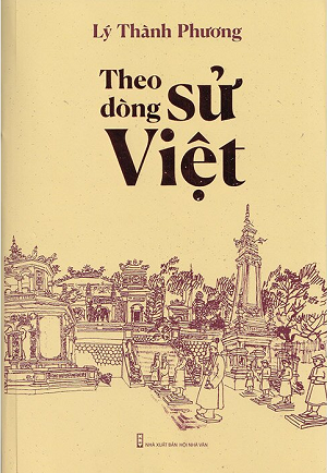 Theo Dòng Sử Việt - Lý Thành Phương