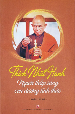 Thích Nhất Hạnh - Người Thắp Sáng Con Đường Tỉnh Thức