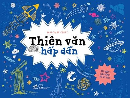 THIÊN VĂN HẤP DẪN