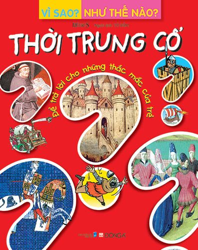 KT11 - Vì sao? Như thế nào? - Thời trung cổ